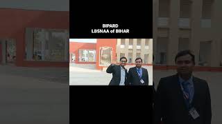 LBSNAA of Bihar, Memories of life#bpsc #shorts #bpsc68 #bpsc67 #upsc #ias #dsp #sdm #motivation