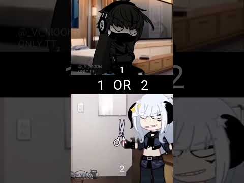 1or 2 #gacha#gachalife #gachaclub #gachalife2 #gachaedit #gachalol #gachalove #gachatrend #edit