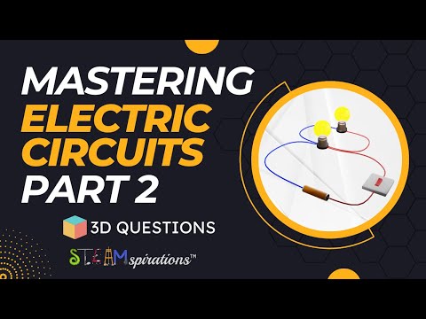 Mastering Electrical Circuits: Hands-On Learning with Mr. Lara | 3-D Questions from Steamspirations