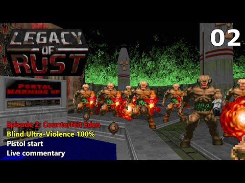 NEW EXPANSION PART 2 - Doom II: Legacy of Rust - FULL Episode 2 Run - Blind Ultra-Violence 100%