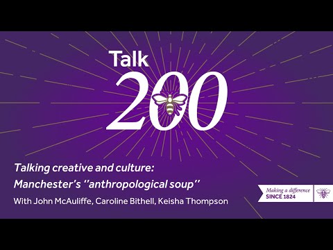 Talking creative and culture: Manchester's "anthropological soup"