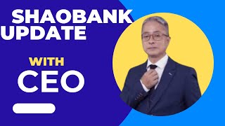 Shaobank Update Interview With The CEO