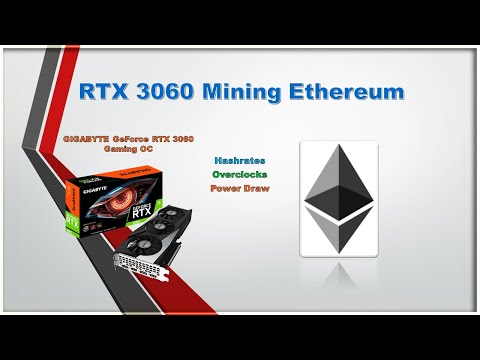 RTX 3060 - Mining Ethereum | Hashrate | Overclock | Powerdraw