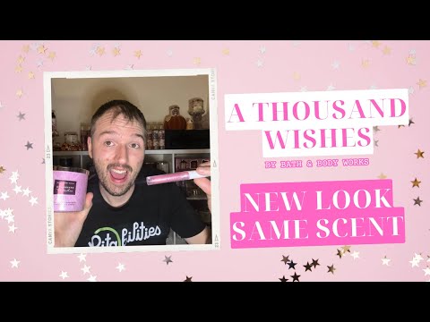 💕 Bath & Body Works A Thousand Wishes | New Look + A New Product 💕