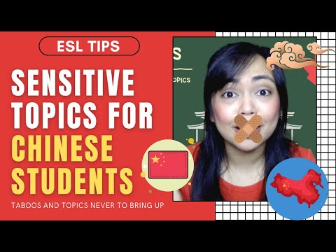 ESL TIPS:  Topics to Avoid with Your Chinese Students | Sensitive Topics & Taboo! INSTANT COMPLAINT!