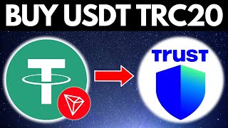 How To Buy USDT TRC20 On Trust Wallet