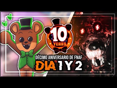 EL REGRESO DEL FAZBEAR FANVERSE | RESUMEN (Día 1 Y 2) Décimo Aniversario de FNAF