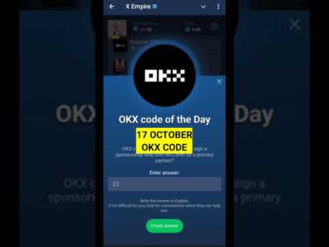 OKX Code Of The Day X Empire 17 October | X Empire Okx Code Of The Day | OKX Of The Day Musk Empire