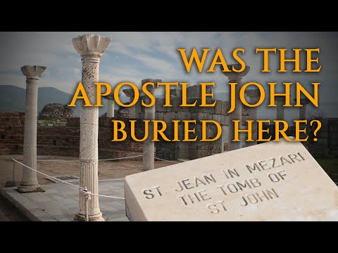 Where Was the Apostle John Buried?