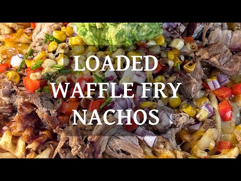 Loaded Waffle Fry Nachos with BBQ Pulled Pork