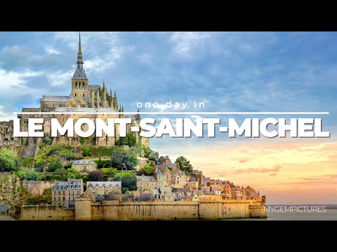 ONE DAY IN LE MONT-SAINT-MICHEL (FRANCE) | 4K | Amazing aerials of a picturesque place!