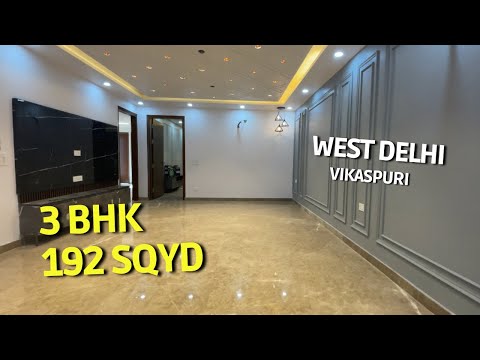 3 Bhk Ultra Luxury Builder floor in Vikaspuri West delhi | 192 SQYD BRAND NEW HOUSE |