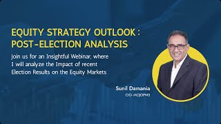 Equity Strategy Outlook : Post-Election Analysis