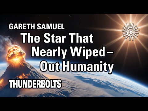 Gareth Samuel: The Star That Nearly Wiped-Out Humanity | Thunderbolts