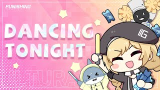 Punishing: Gray Raven | Dancing Tonight Full Ver.