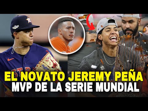 NOVATO DOMINICANO GANA EL MVP DE LA SERIE MUNDIAL, JEREMY PEÑA WORLD SERIES MVP - MLB BASEBALL