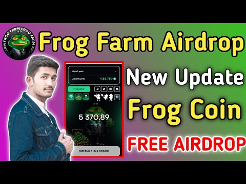 Frog Farm Airdrop Mining App | Frog Farm Coin New Update | Frog Claim Airdrop Crypto 2024