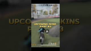 Upcoming skins part #3 #phonk #freefire #freefireupdates