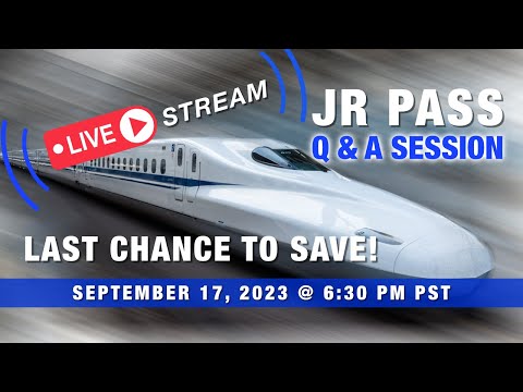 JR PASS LIVE Q&A - How to Save Before Prices Go Up! Japan Rail Pass