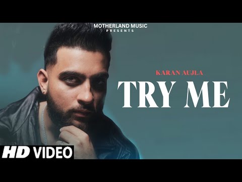 Try me (official audio) Karan aujla new song ft ikky | making memories | New Punjabi Song 2023