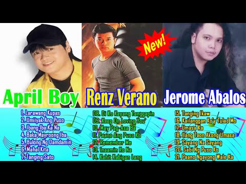 OPM TAGALOG LOVE SONGS OF ALL TIME - Best of Jerome Abalos, April Boy , Renz Verano Greatest Hits1