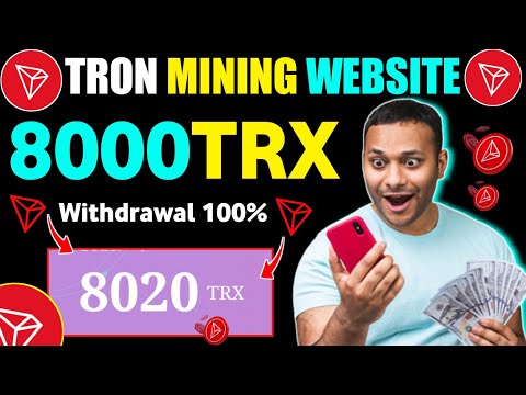 ☁️Cloud Mining |💥Tron Mining |🤑Free Mining Sites With Payment Proof | Tron24 | Trx Mining Site