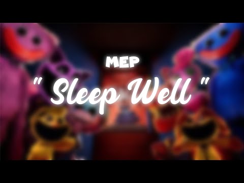 MEP "Sleep Well" [closed] || Read Description