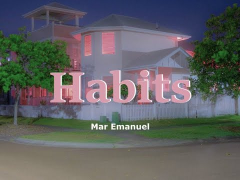 Mar Emanuel - Habits