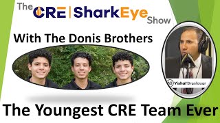 The Youngest CRE Team Ever with the Donis Brothers