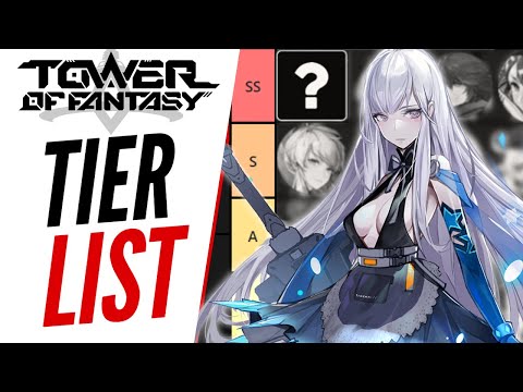 TOWER OF FANTASY TIER LIST