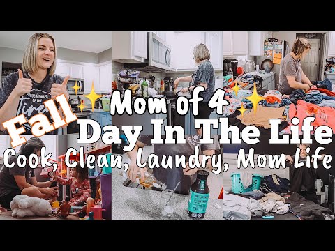 MOM OF 4 FALL DAY IN THE LIFE | COOK, CLEAN, LAUNDRY, & MOM LIFE | GET IT ALL DONE | MEGA MOM