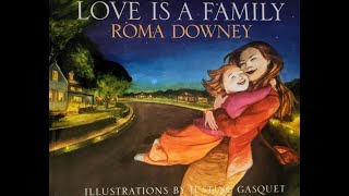 Love Is  A Family By Roma Downey