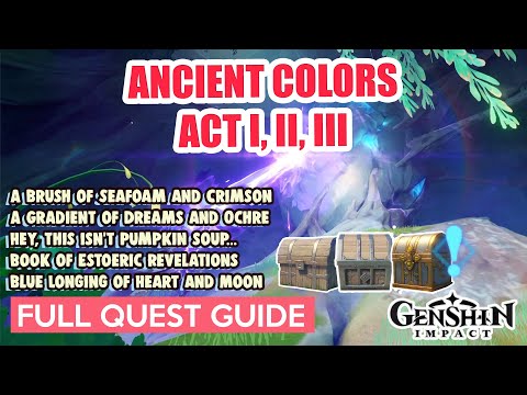 Ancient Colors: Act I, II, III FULL QUEST GUIDE | Genshin Impact Fontaine 4.0 Update