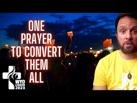 World Youth Day 2023 - Prayer for the Conversion of all those that Attended