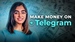 How To Make Money On Telegram in 2024