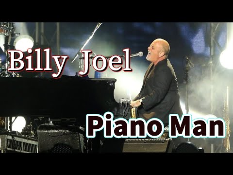 Piano Man (Billy Joel) Lyrics 日本語訳 和訳【Piano Man】MV PV