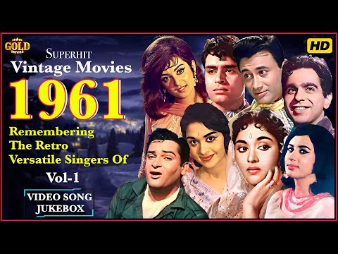 Remembering The Retro Versatile Singers Of 1961 Superhit Movies Video Songs Jukebox Vol : 3