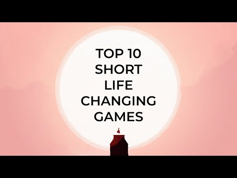 10 Life-Changing Games You Can Finish in One Sitting