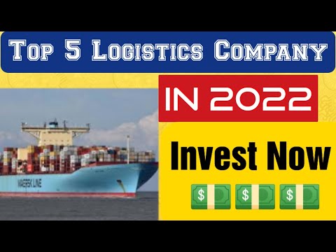 Top 5 Logistics Company | Stocks In 2022 | Invest Ideas in 2022 | New Year Stock |