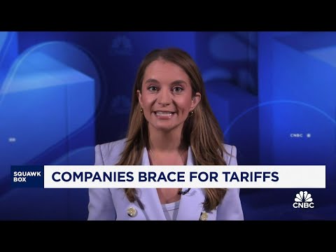 Companies brace for tariffs