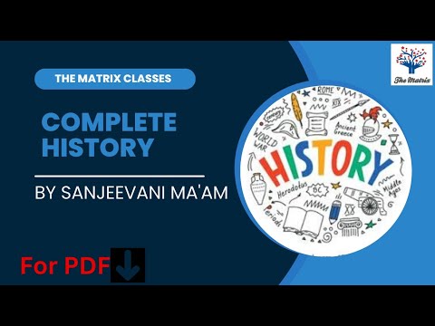 History by Sanjeevani Ma'am | Complete History for all Government Exams