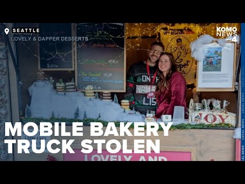 West Seattle couple's mobile bakery truck stolen ahead of crucial holiday season