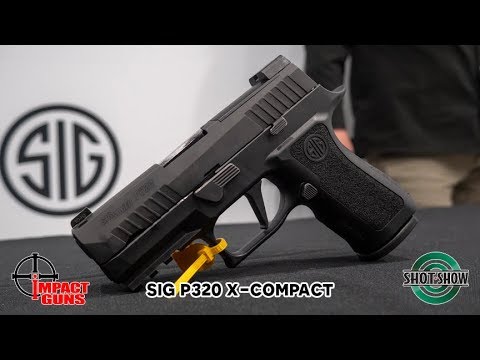 Sig Sauer P320 XCompact - SHOT Show 2019