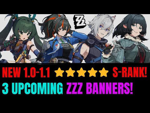 UPCOMING ZZZ 1.0-1.1 NEW ★★★★★ S-Rank & A-Rank Characters Official Reveal!!