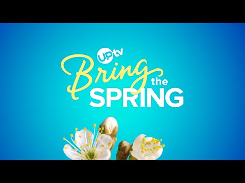 Bring the Spring - UPtv