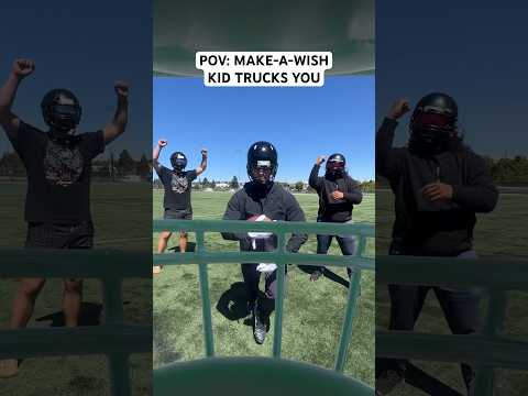 POV: MAKE-A-WISH KID RUNS YOU OVER.. #funny #football #shorts