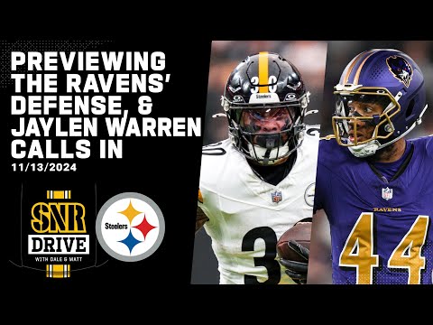 What to Expect with the Ravens' Defense, Jaylen Warren Calls In | SNR Drive | Pittsburgh Steelers