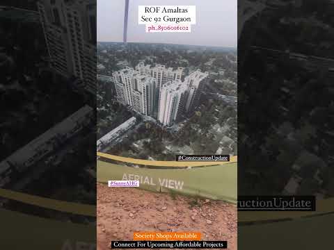 ROF Amaltas Sec 92 Gurgaon | Construction Update #AffordableFlatsInGurgaon #affordablehousinggurgaon