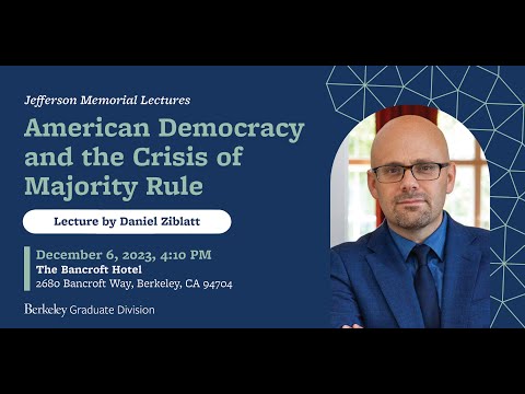 American Democracy and the Crisis of Majority Rule - Daniel Ziblatt