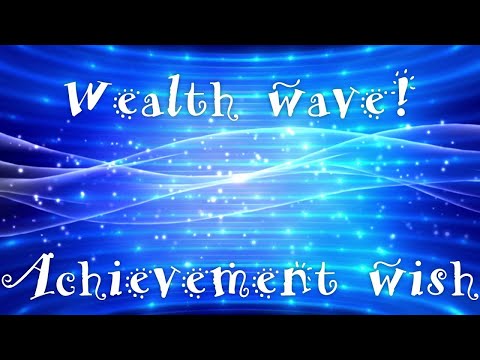 [Fortune of wealth] 豐富的生活開始♬成就願望♬Solfeggio愛與奇蹟的發生頻率！財富之浪！